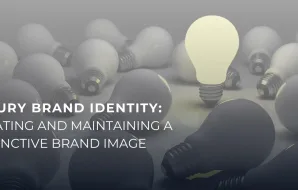 Luxury Brand Identity Creating and Maintaining a Distinctive brand image