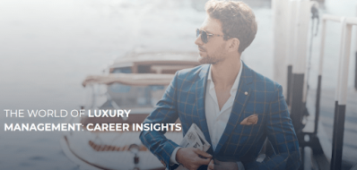 The world of luxury management insight